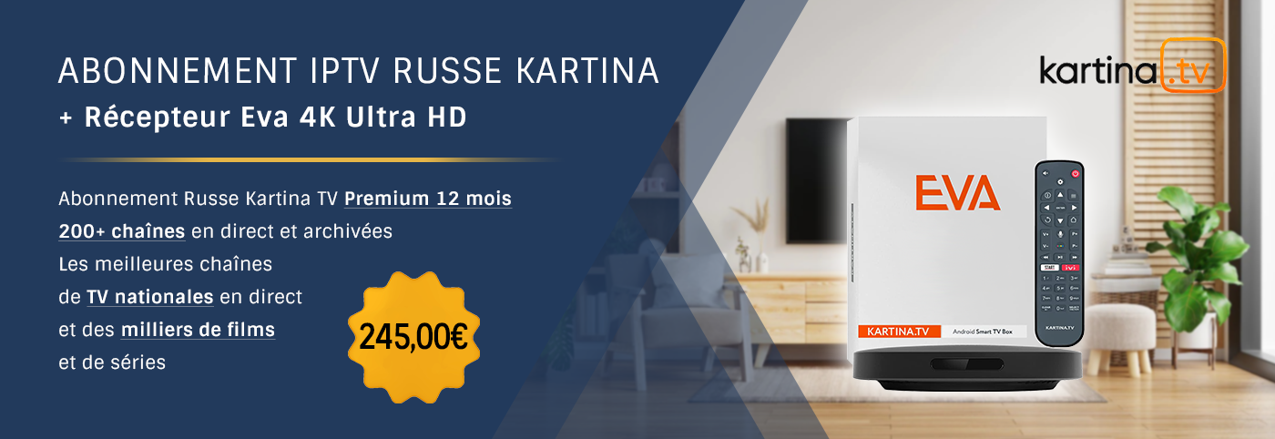 Pack Abonnement Par Internet Russe Kartina TV Premium 12 Mois + Récepteur Dune HD Kartina Eva 4K - 140 Chaînes Russes HD